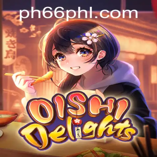 OishiDelights: Embark on a Tantalizing Journey with PH66