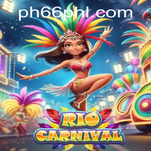 The Vibrant World of RioCarnival: Dive into the Festive Adventure with PH66